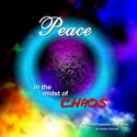 Peace in Midst of Chaos  